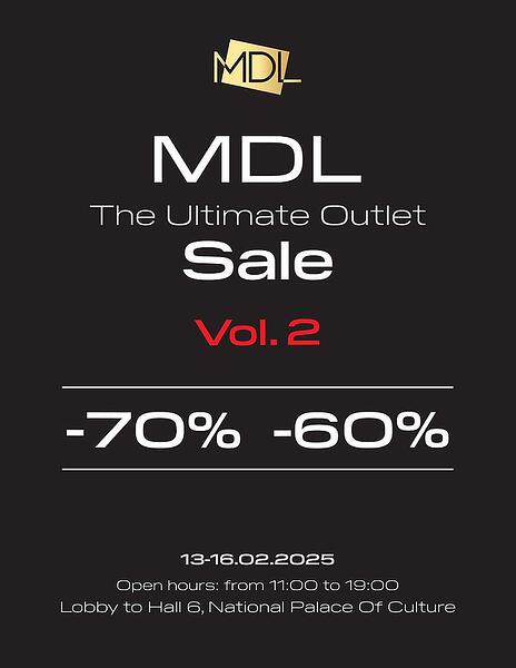 MDL - The Ultimate Outlet Sale Vol. 2 - Най-голямото шопинг събитие за сезона!