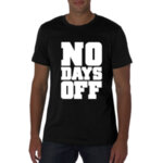 PREMIUM Fitness póló "NO DAYS OFF"