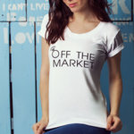 Дамска Тениска – “Off the market /  Извън пазара” N1030