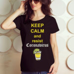 Тенискa Коронавирус (Coronavirus) - Keep calm and resist