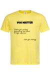 Мъжка Тениска "You Matter"
