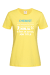 Дамска тениска Ninja Chemist