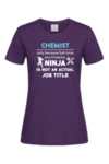 Дамска тениска Ninja Chemist