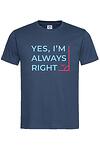 Мъжка тениска "Always right"