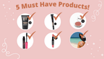 Пет основни грим продукта, които винаги трябва да имаш в чантата си (И един бонус продукт)