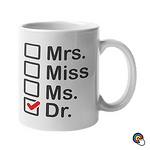 Чаша Mrs. Miss Ms. DR.