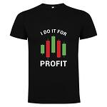 Sportos pamut póló I Do It For Profit