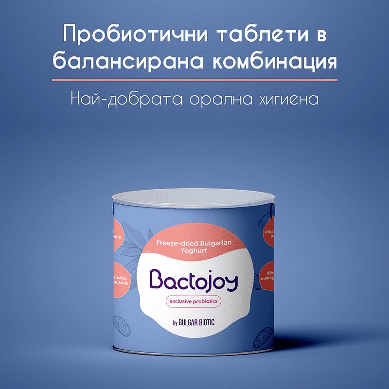 For healthy teeth and gums with Bactojoy!