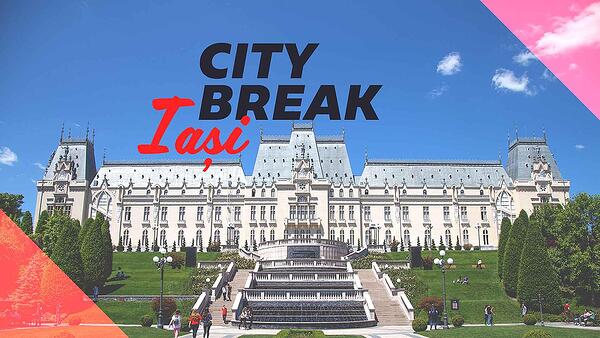 City Break - Iasi