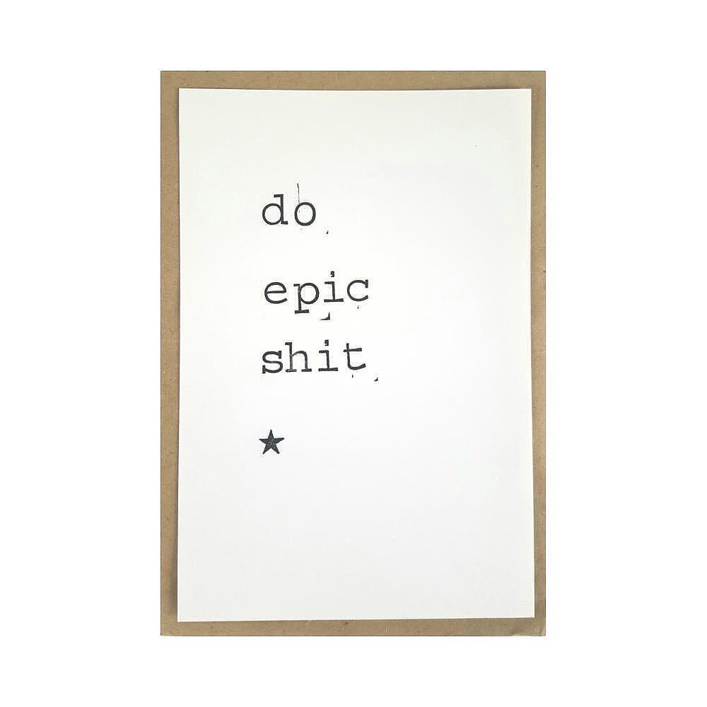 Картичка Do epic shit