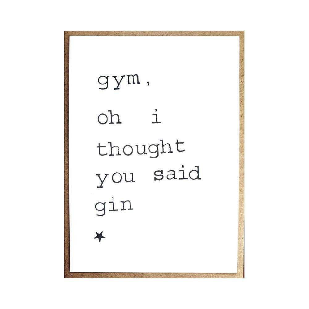 Картичка Gym, oh I thought you said gin