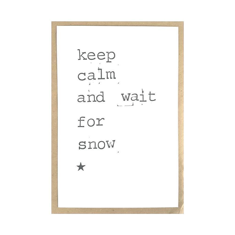 Картичка Keep calm and wait for snow