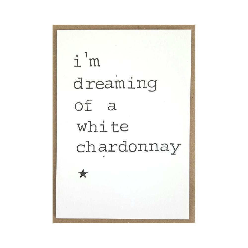 Картичка I’m dreaming of a white chardonnay