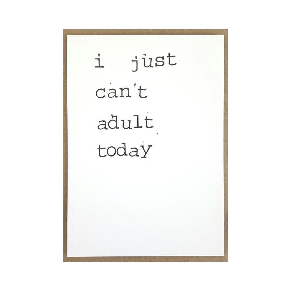 Картичка I just can’t adult today