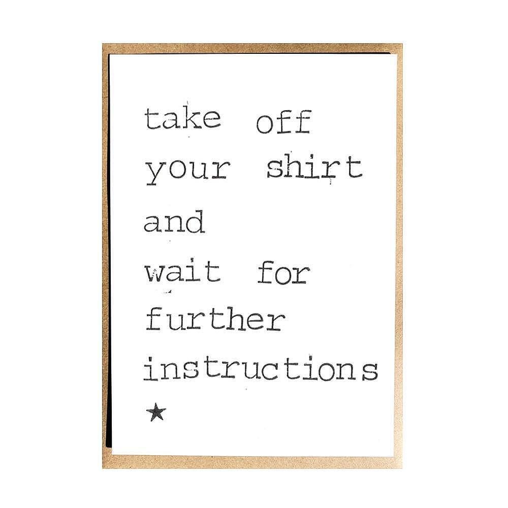 Картичка Take off your shirt and wait for further instructions
