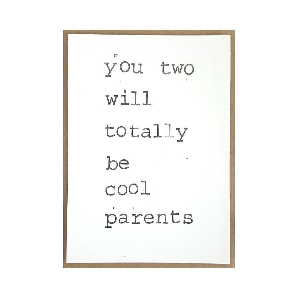 Картичка You two will totally be cool parents