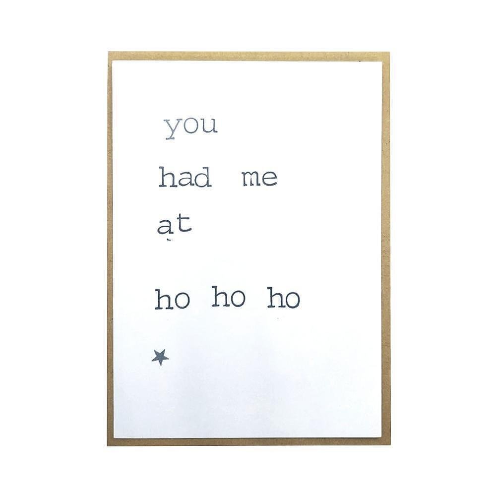 Картичка You had me at ho ho ho