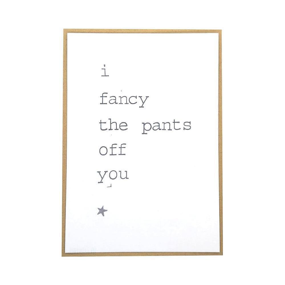 Картичка I fancy the pants of you