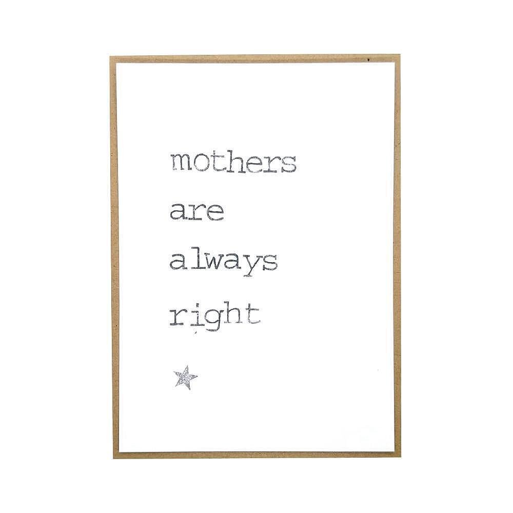 Картичка Mothers are always right