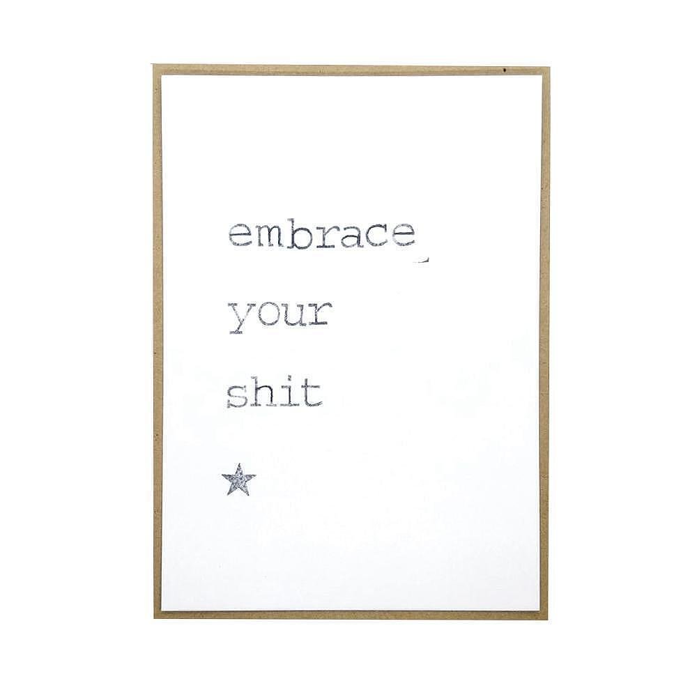 Картичка Embrace your shit