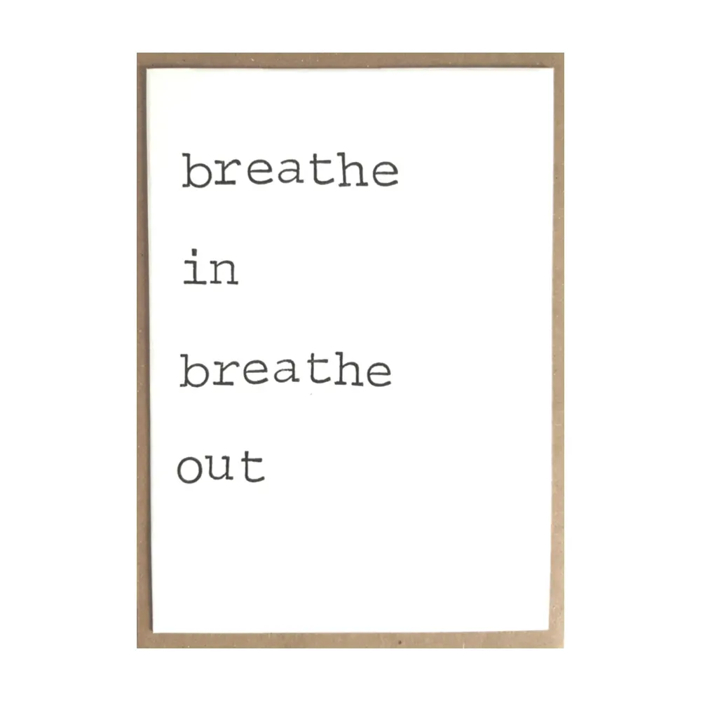 Картичка Breathe in breathe out
