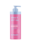 B.FRESH ЛОСИОН ЗА ТЯЛО shea it ain't so ТРОЙНО ХИДРАТИРАЩ 355 мл