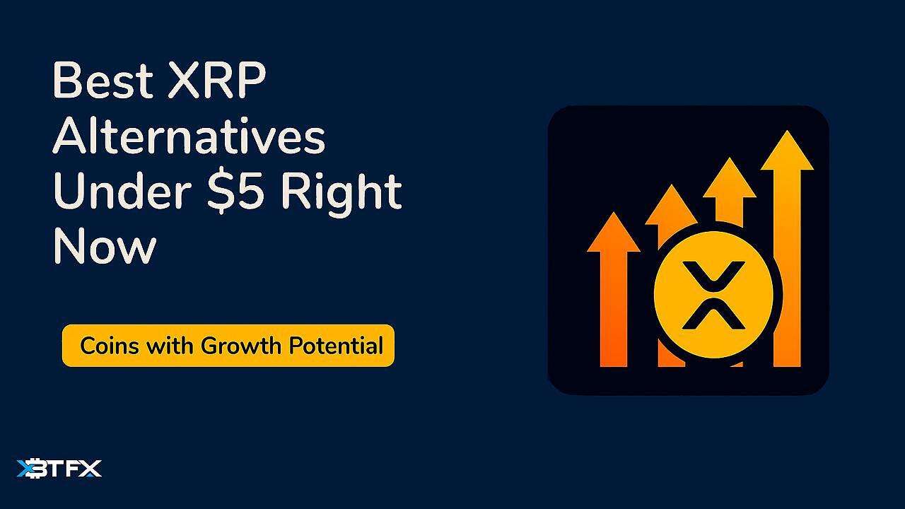Best XRP Alternatives Under $5 in 2025 — Top Altcoins to Invest