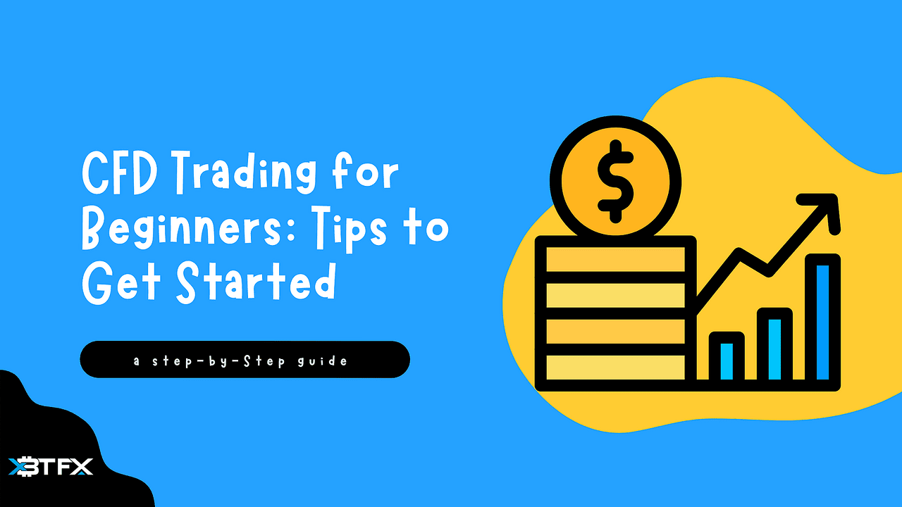 CFD Trading for Beginners: A Step-by-Step Guide